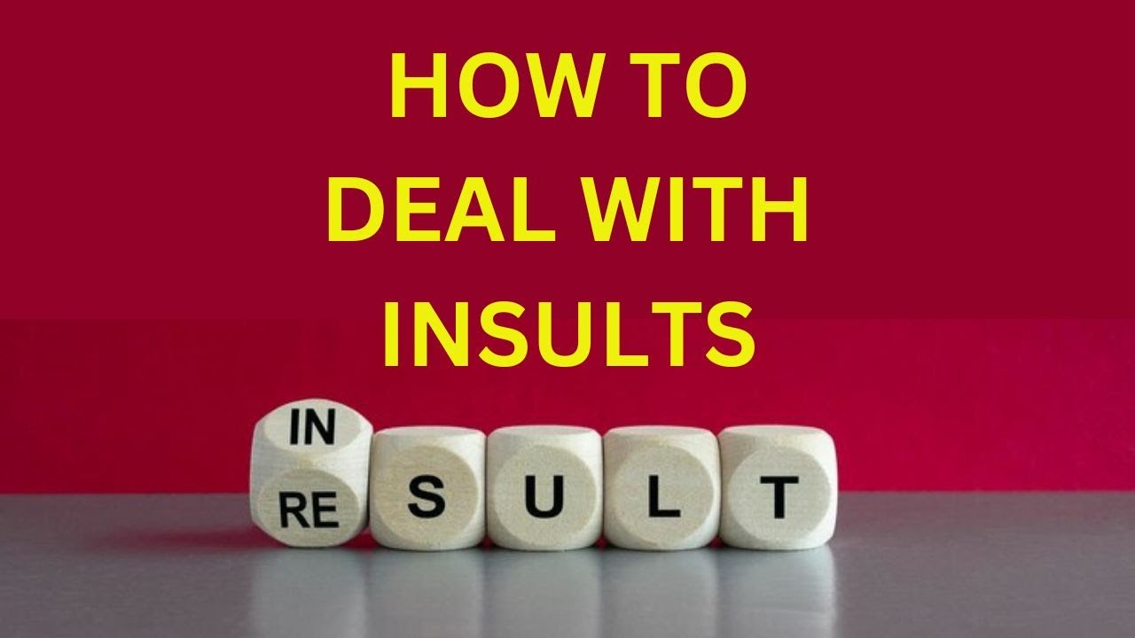 Overcoming Insults and Criticism? Ultimate Guide to Staying Strong!