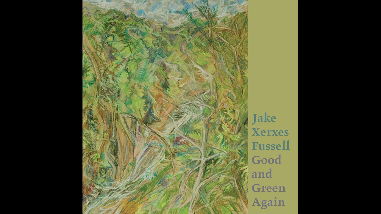 Jake Xerxes Fussell - 