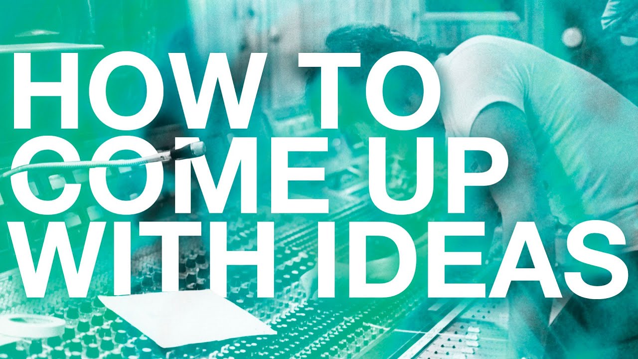 How To Come Up With Song Ideas