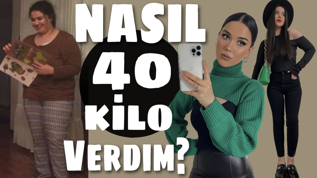 NASIL 40 KİLO VERDİM? I Neden Başlayamıyorsun? (Motivasyon)