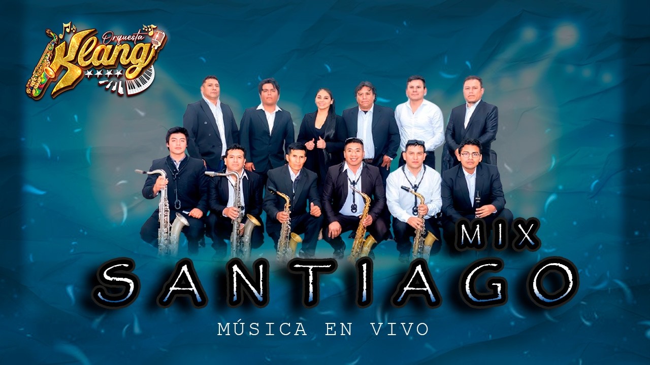 Orquesta KLANG - MIX SANTIAGO D.R.