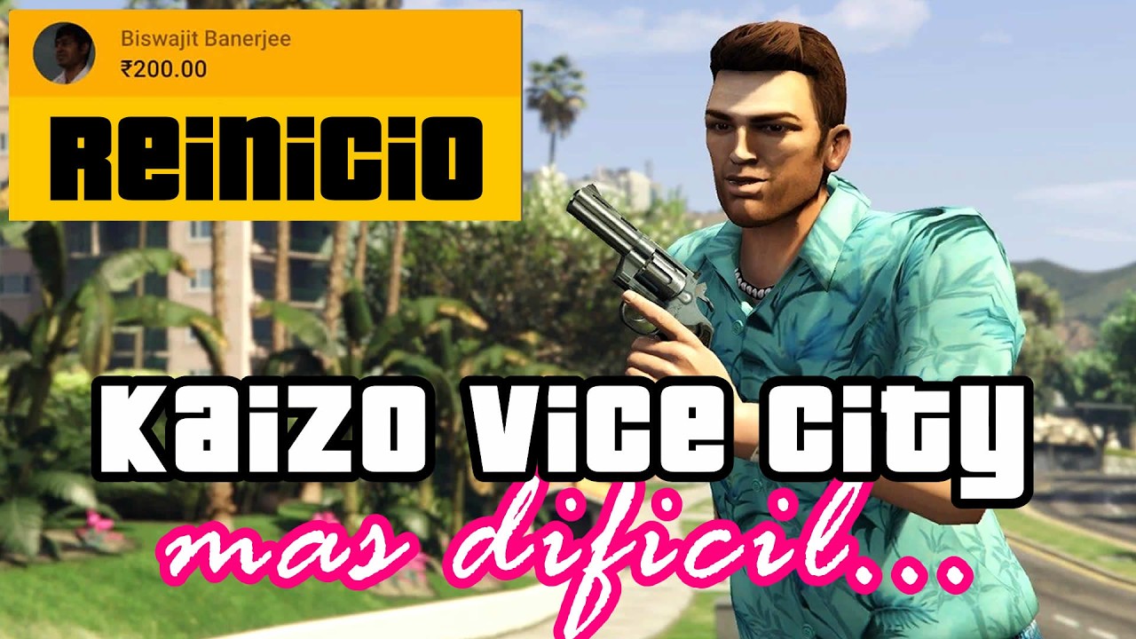 SUPERCHAT 🟡 REINICIA | RECAUDACIÓN DE SUPERCHATS | VICE CITY PERO MÁS DIFÍCIL | META 🔴 REINICIO TODO