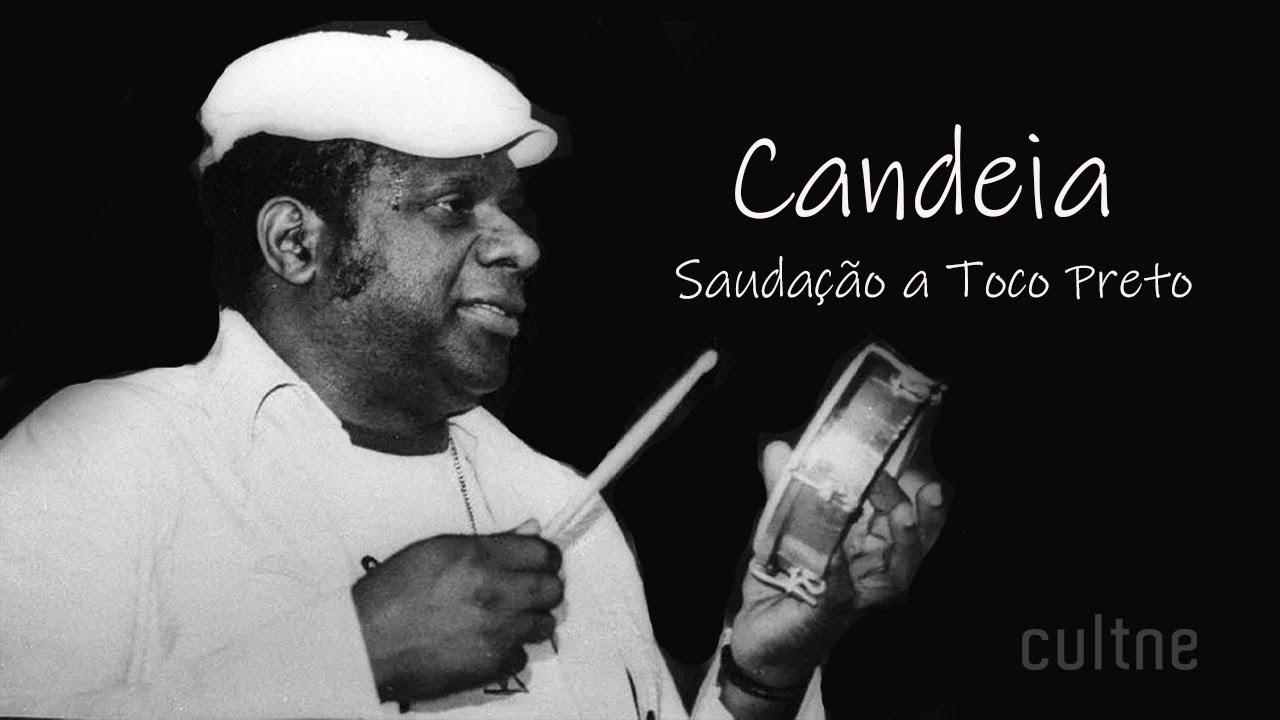 CULTNE  - Sauda&ccedil;&atilde;o a Toco Preto - Candeia