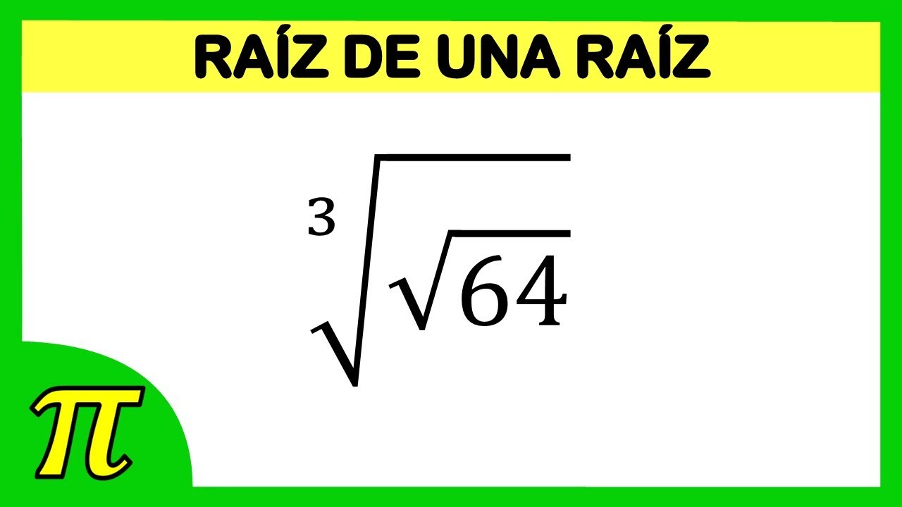 Raíz de una raíz | ejemplo