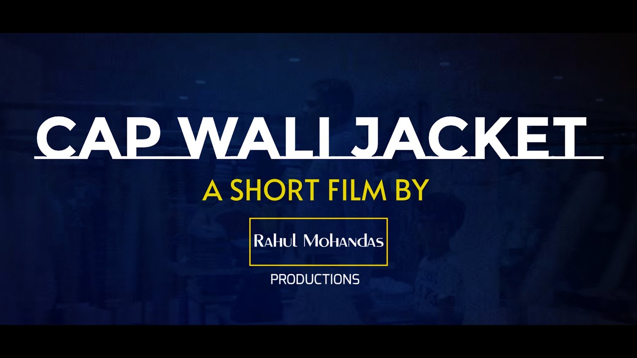 Cap Wali Jacket | Short Film