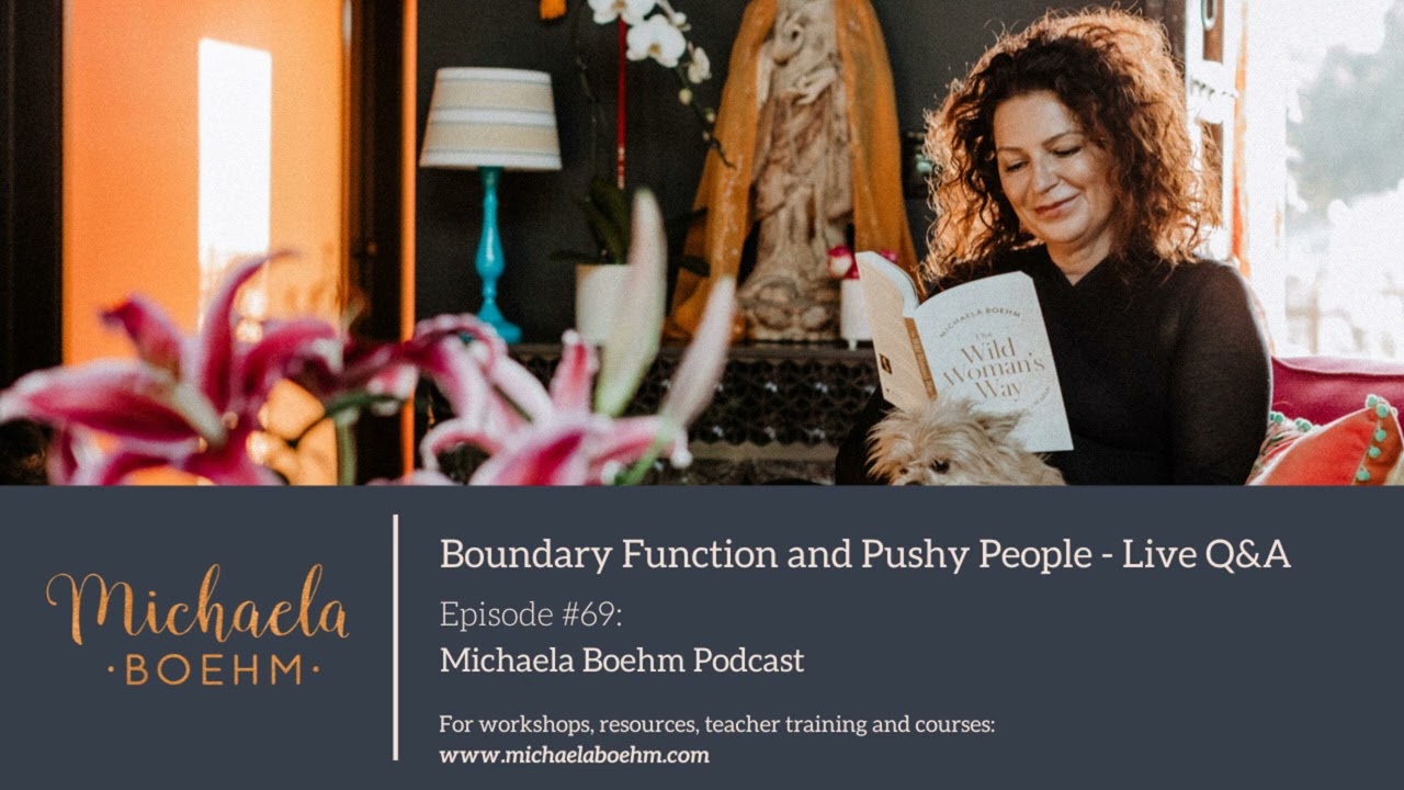Ep69: Boundary Function and Pushy People