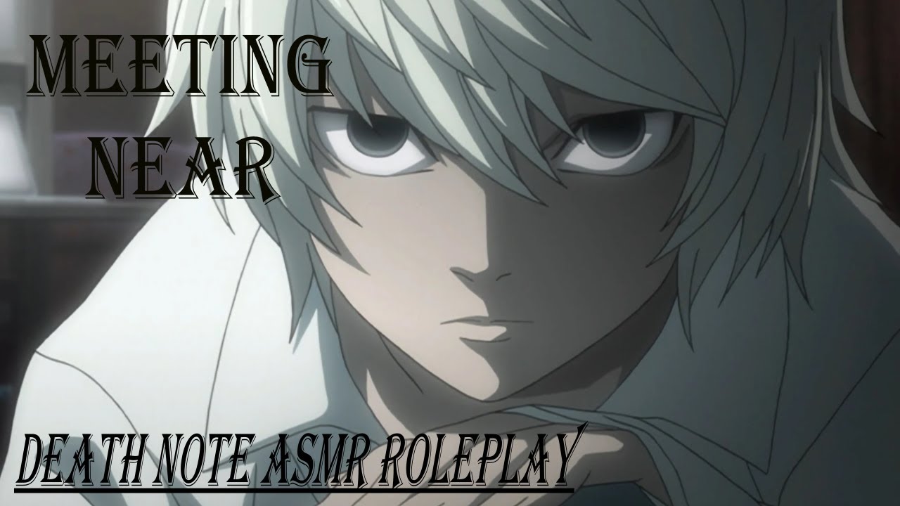 Meeting Near [DEATH NOTE ASMR ROLEPLAY]