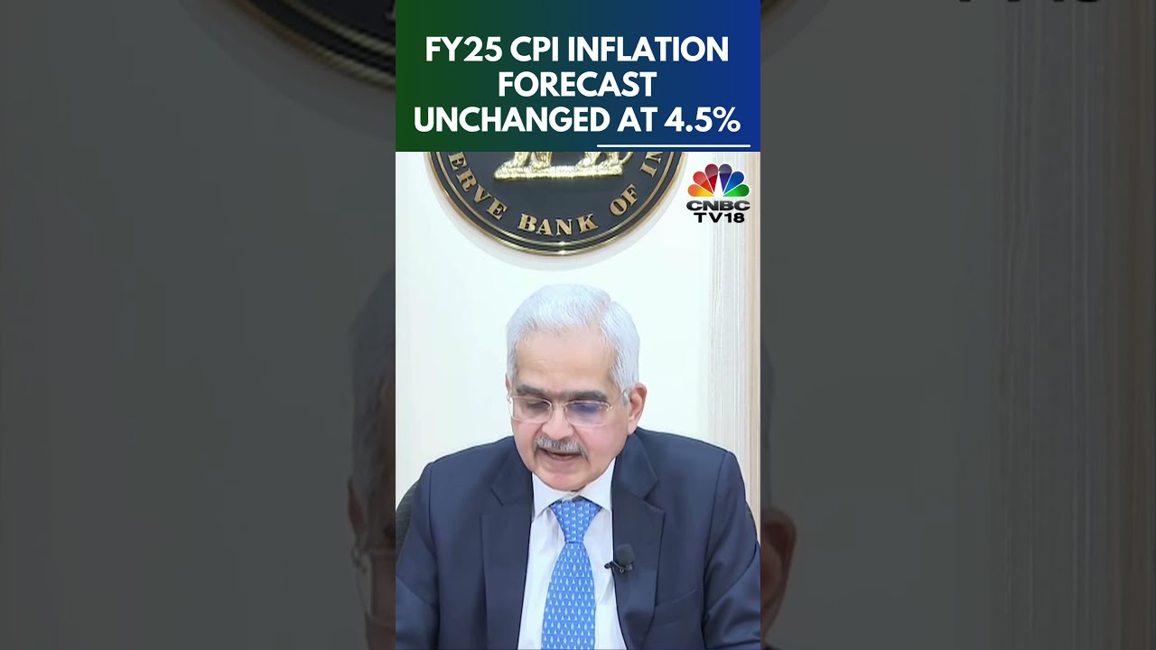 FY25 CPI Inflation Forecast Unchanged At 4.5%: RBI Governor Shaktikanta Das | RBI Policy | N18S