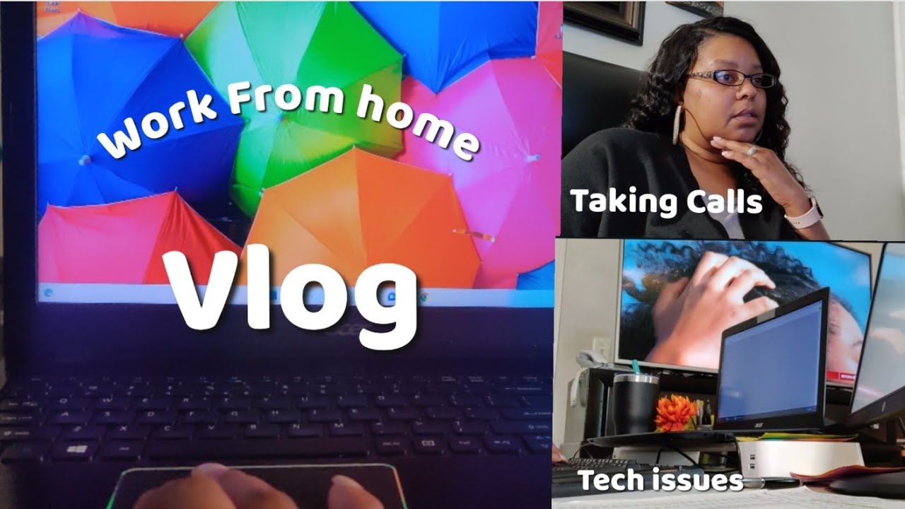 VLOG- Work From Home// Technical Issues //Take Calls with Me