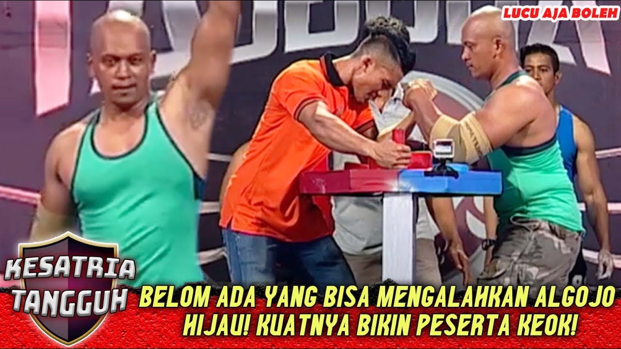 BELOM ADA YANG BISA MENGALAHKAN ALGOJO HIJAU! KUATNYA BIKIN PESERTA KEOK! - KESATRIA TANGUH