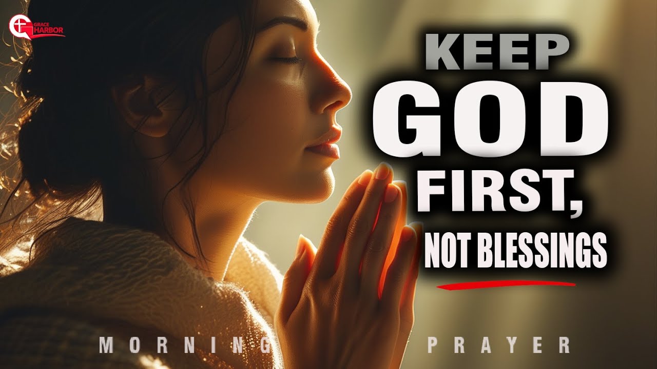 Don’t Let God’s Blessings Become Your Downfall — Pray This Now | Morning Prayer