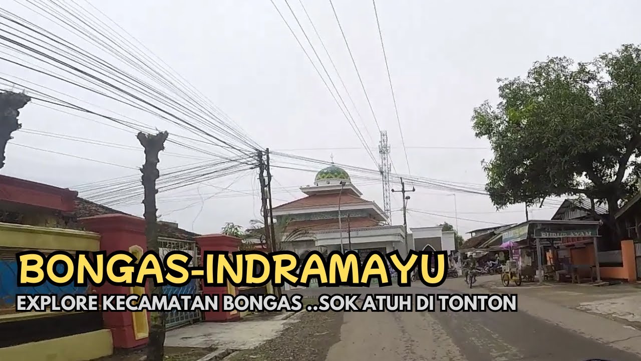 EXPLORE KECAMATAN BONGAS KABUPATEN INDRAMAYU- BANJIR DIMANA MANA
