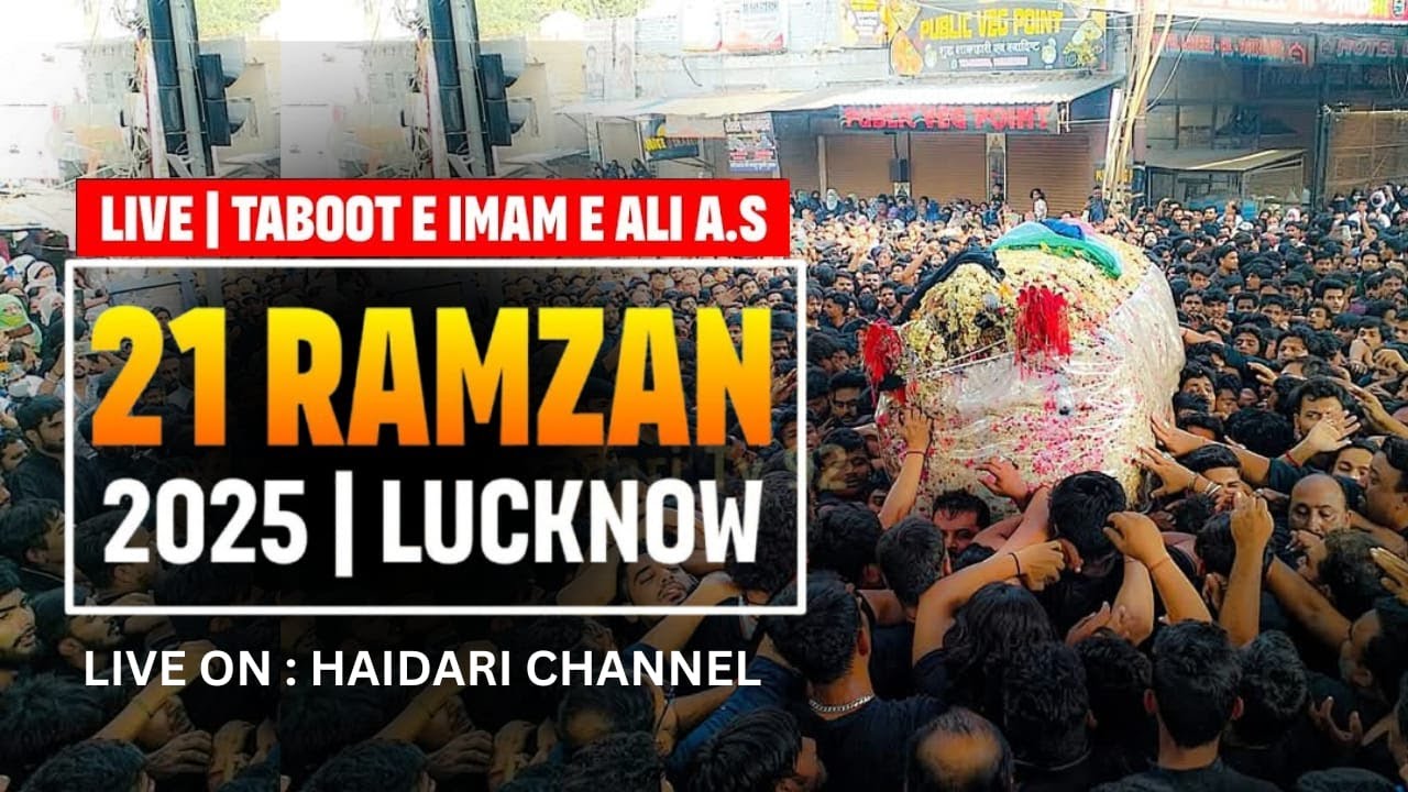 LIVE: Taboot Imam Ali Lucknow | 21 Ramzan 2025 | Shahadat Imam Ali | New Najaf To Karbala Talkatora