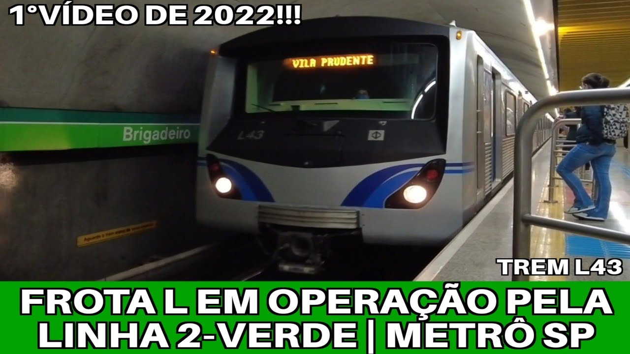 1°vídeo de 2022 - Frota L em operação pela Linha 2-Verde do Metrô de São Paulo