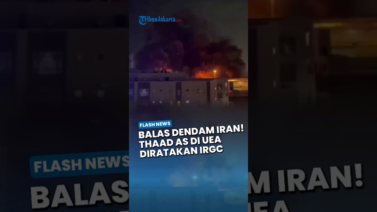 Serangan Balasan Iran! THAAD AS di UEA Diratakan IRGC, Kapal Angkatan Laut Washington Hancur