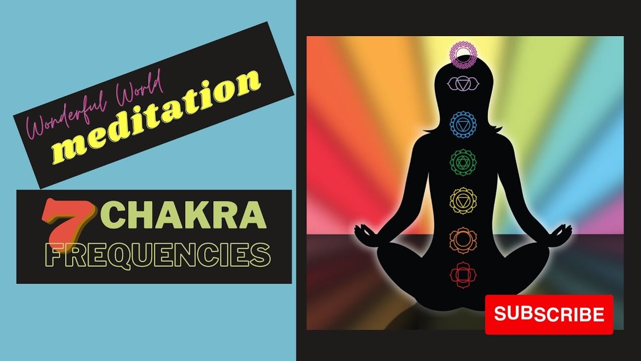 7 CAKRAS  solfeggio  frequencies  for healing  and meditation.
