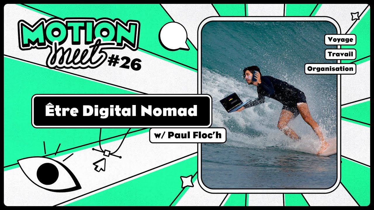 Motion Meet #26 - Être Digital Nomad