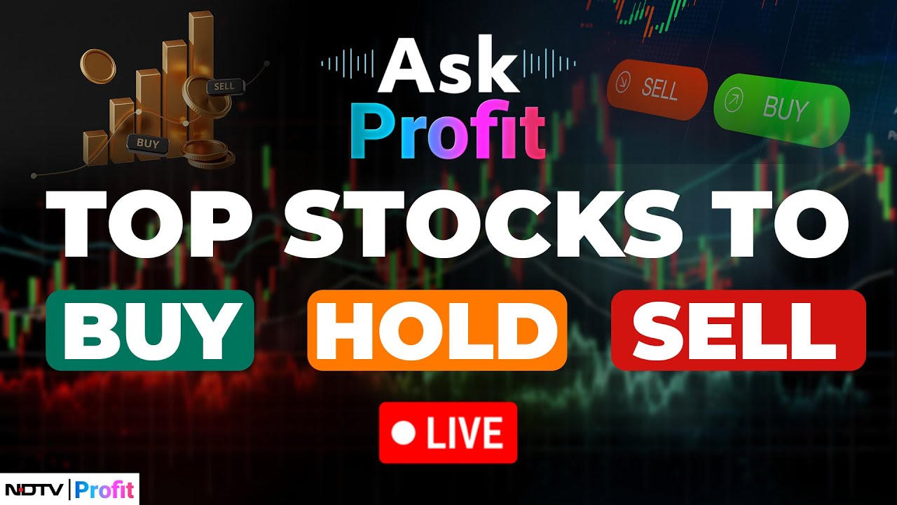 Top Stock Picks For July 2025: Expert Buy, Hold, Sell Recommendations | Stock Market LIVE News