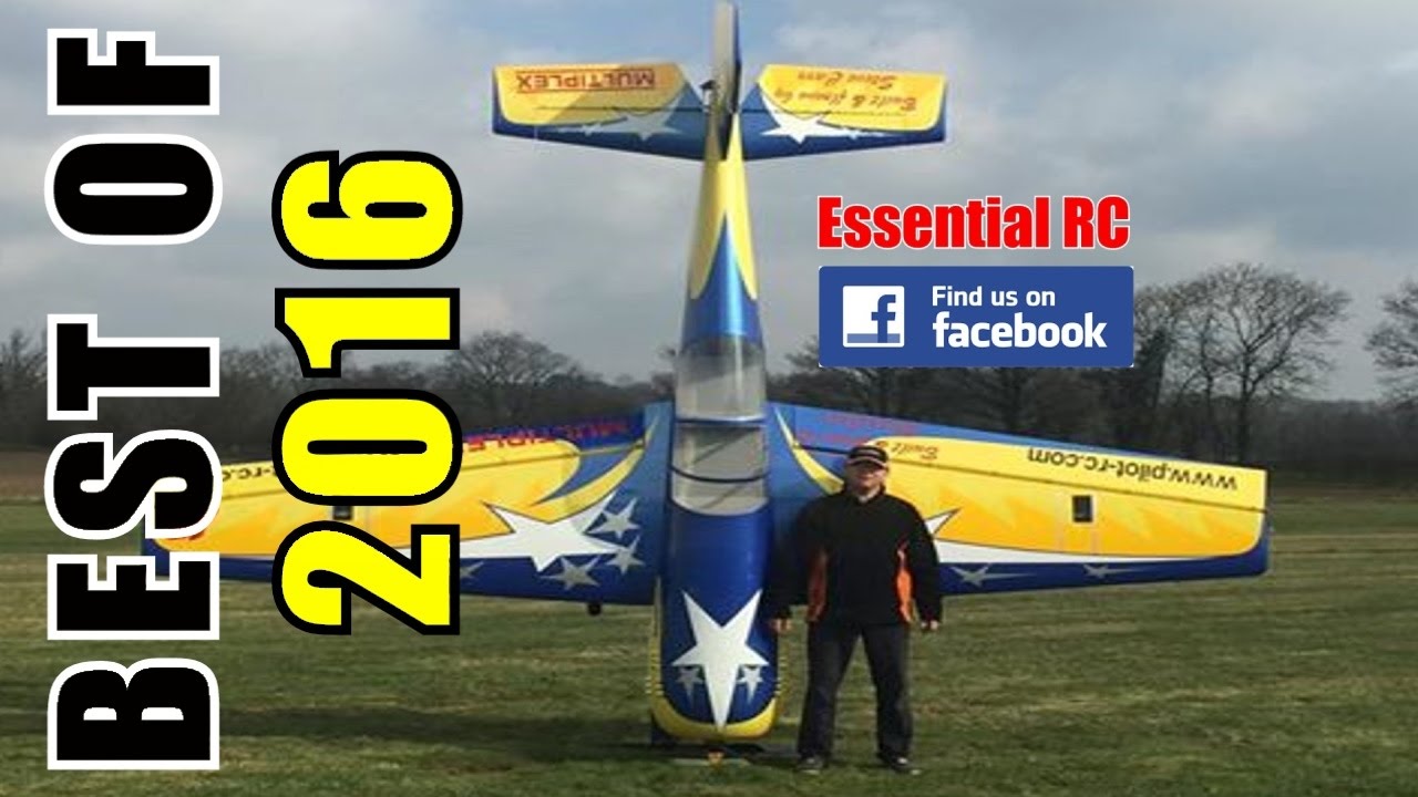 ① BEST OF ESSENTIAL RC 2016 | LARGE SCALE AND FAST RC ACTION