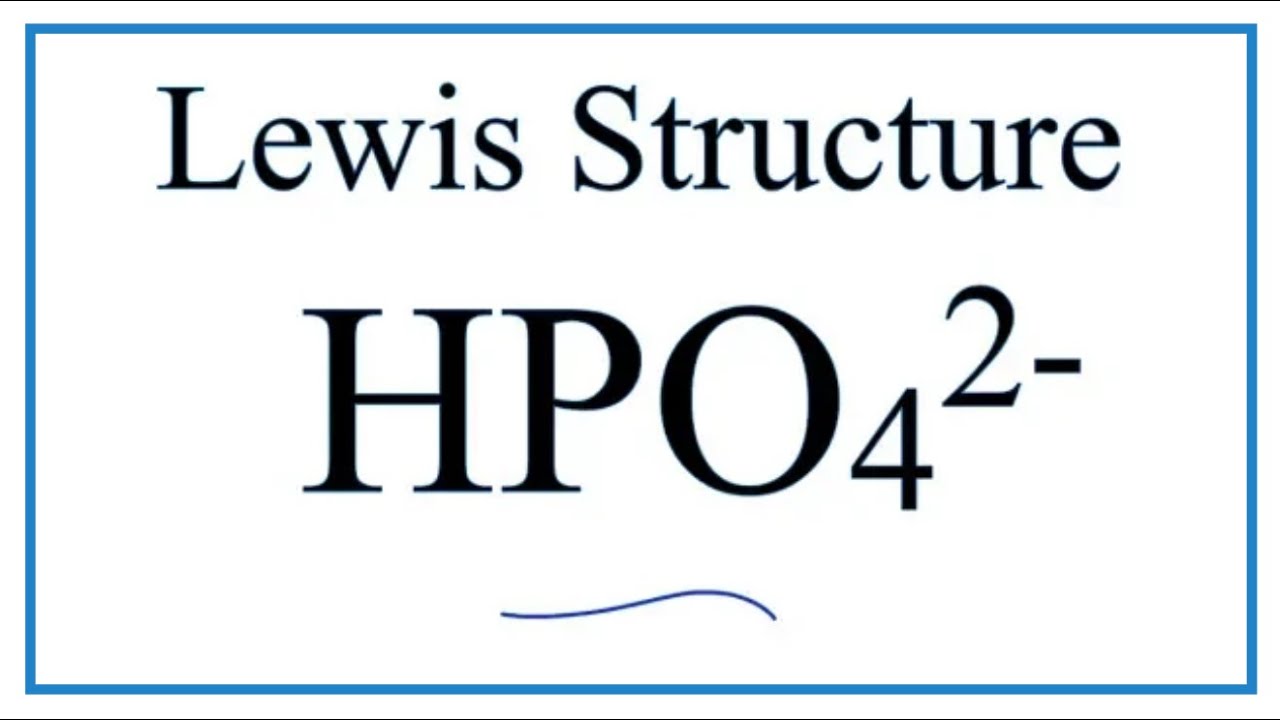 How to Draw the Lewis Dot Structure for HPO4 2-  | Hydrogen phosphate ion