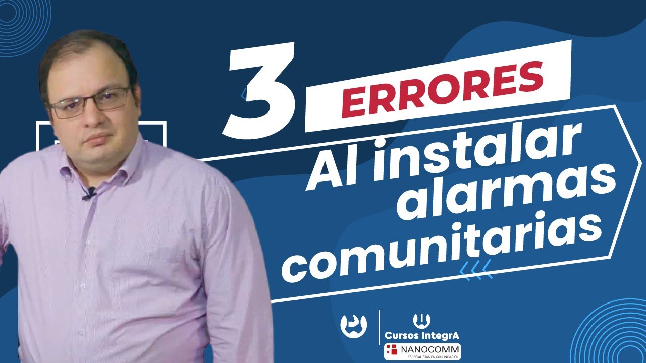 🚨3 ERRORES al instalar Alarmas Comunitarias👷🏼‍♂️
