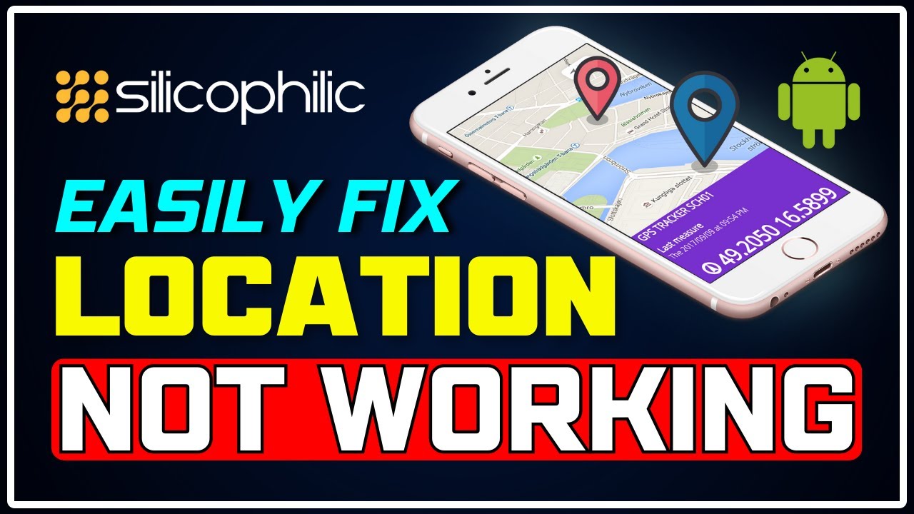 How to Fix GPS/Location Not Working in Android? [4 WORKING METHODS]