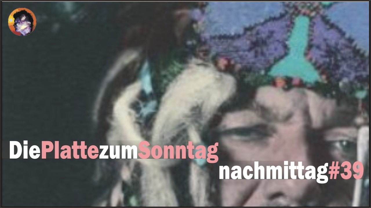 Ein Mann, ein Wort, ein Album - die Platte zum Sonntagnachmittag (#39)