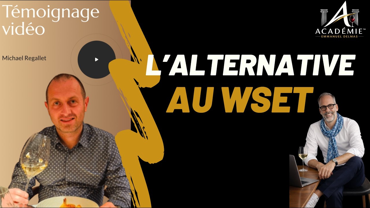 L'alternative au WSET 2 & 3 : L'Académie™