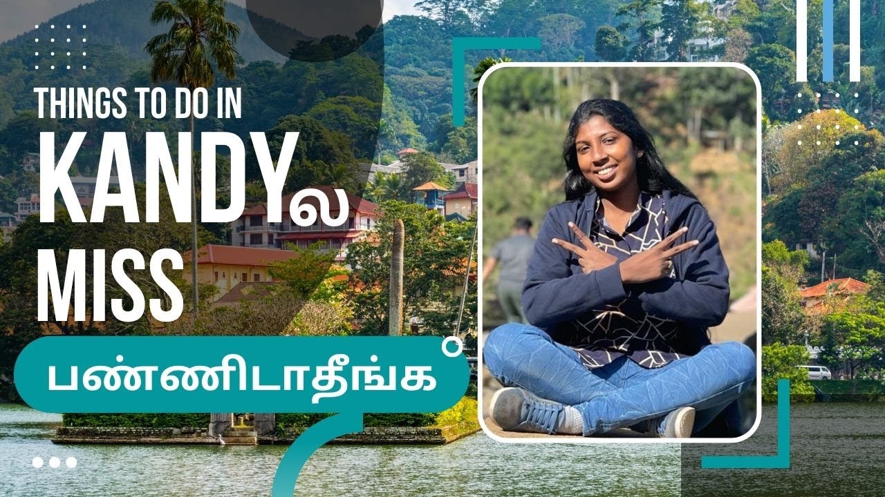 Top 5 things to do in Kandy | Shapi