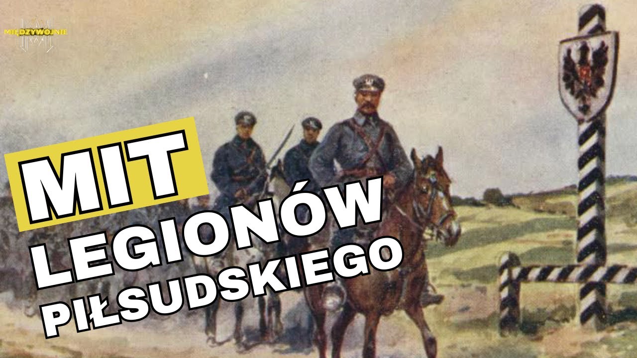 Mit Legionów Piłsudskiego: Jak powstały i jakie miały poparcie wśród Polaków?