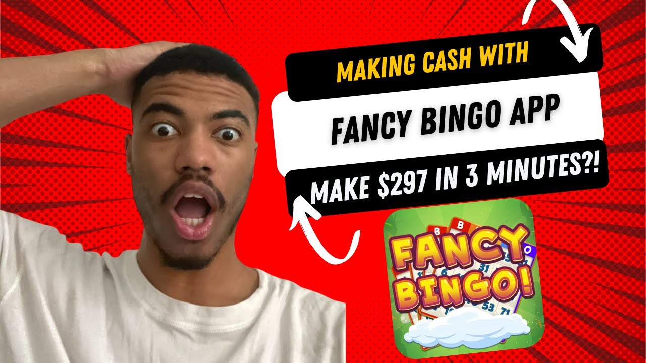 Make $297 In 3 Minutes With Fancy Bingo App: Legit Or Scam?