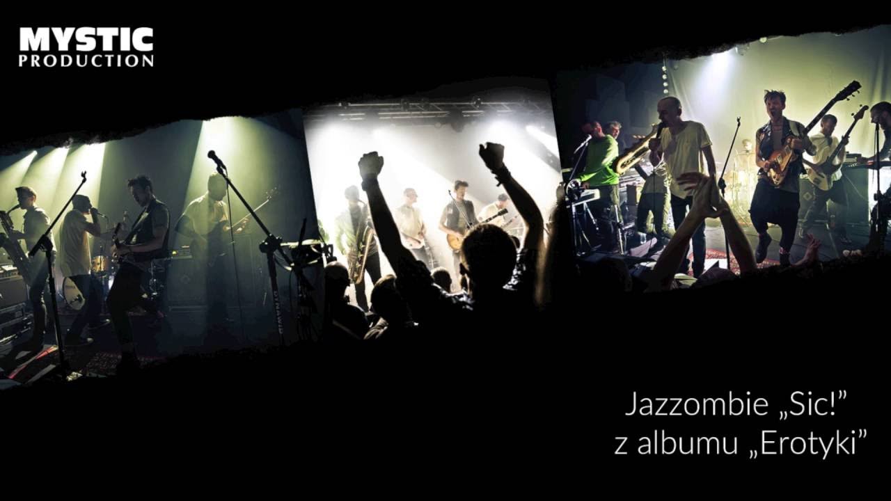 Jazzombie - Sic! (official single)