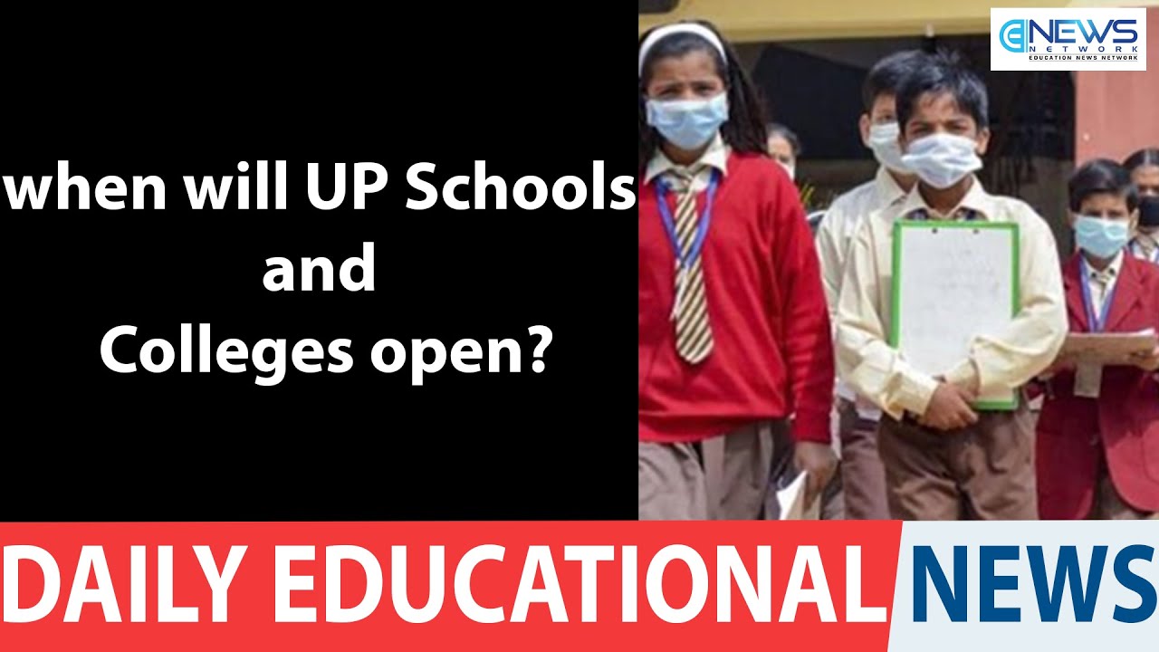 when will UP Schools and Colleges open? Education News