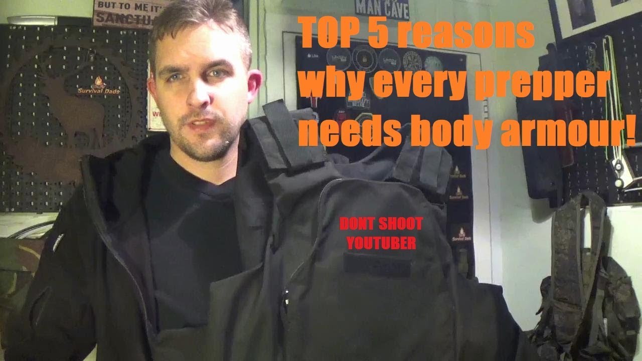 TOP 5 reasons why every prepper needs to own body armour!
