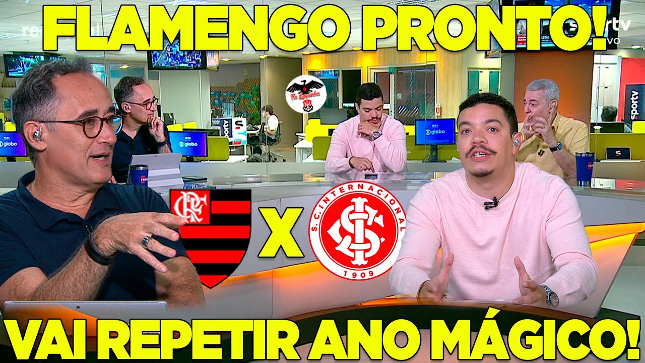CANTARELLI MANDOU A REAL! FLAMENGO X INTERNACIONAL BRASILEIRÃO! MENGÃO VAI TER QUE MUDAR DE ROTA