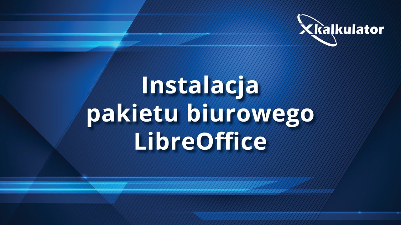 Jak zainstalować pakiet biurowy LibreOffice