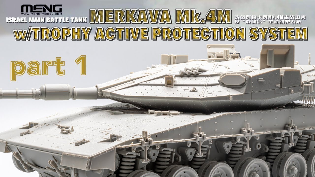 Meng Merkava Mk 4M  Part 1