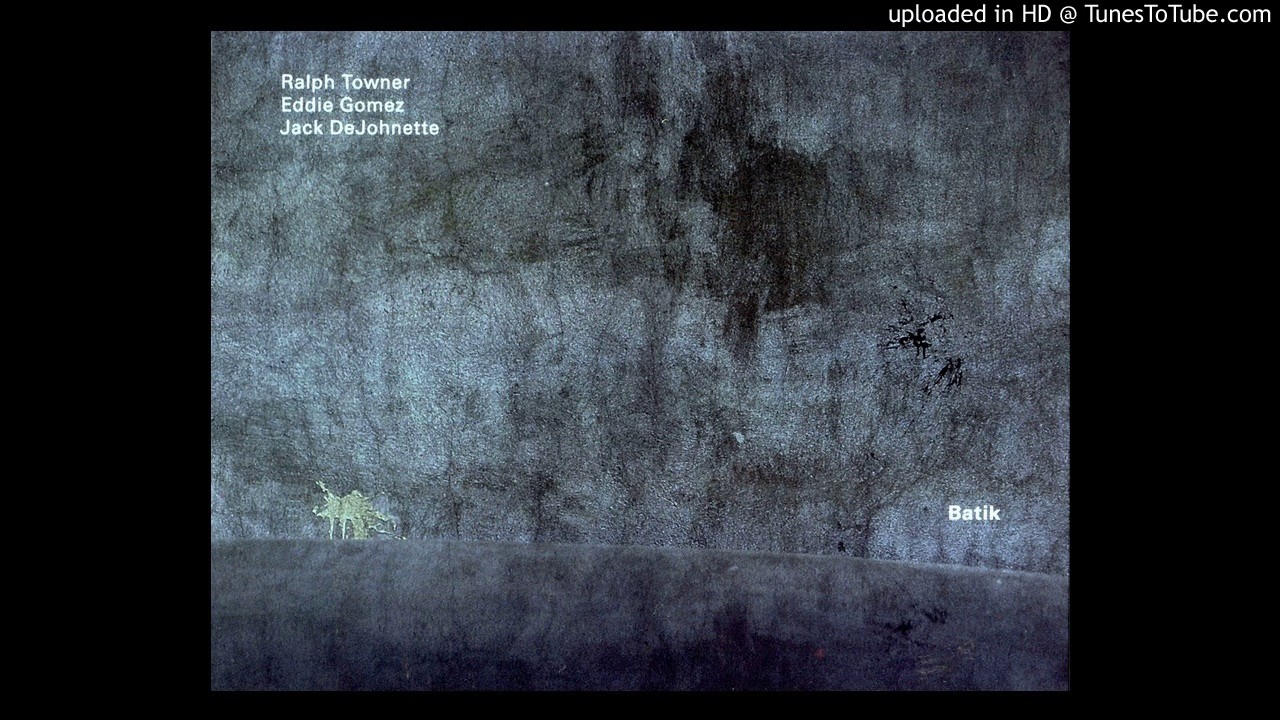 Ralph Towner ✤ Eddie Gomez ✤ Jack DeJohnette ► Batik [HQ Audio] 1978
