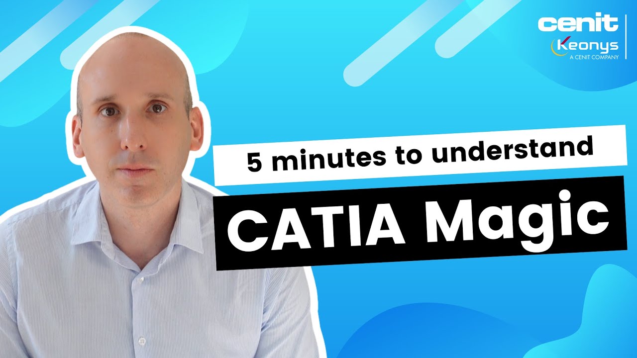 5 minutes to understand CATIA Magic