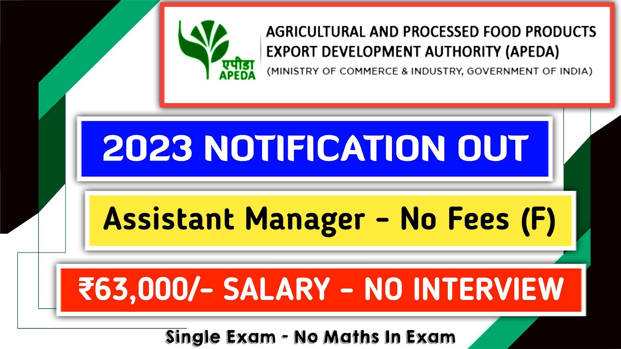 APEDA Assistant Manager 2023 Notification Out | APEDA Assistant Manager Recruitment 2023 | APEDA AM