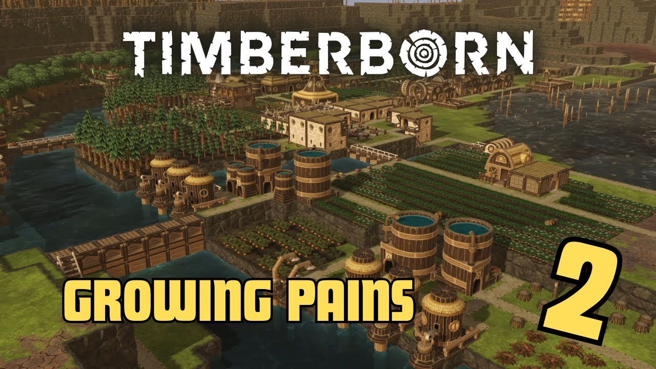Growing Pains - Timberborn Experimental