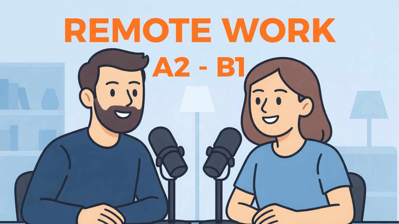 Talk About Remote Work| B1 English Practice 💻| Listening & Vocabulary