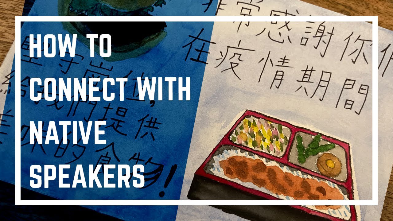 Creative Ways To Make Authentic Connections With Native Speakers When Learning A Language