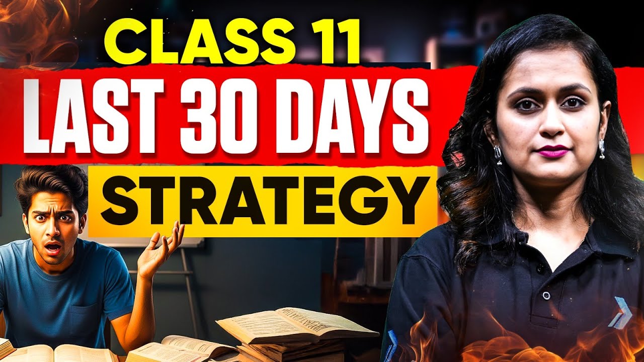 Class 11 Final Exam Strategy 2026 | Finish Syllabus in 30 Days! #class11 #infinitylearn