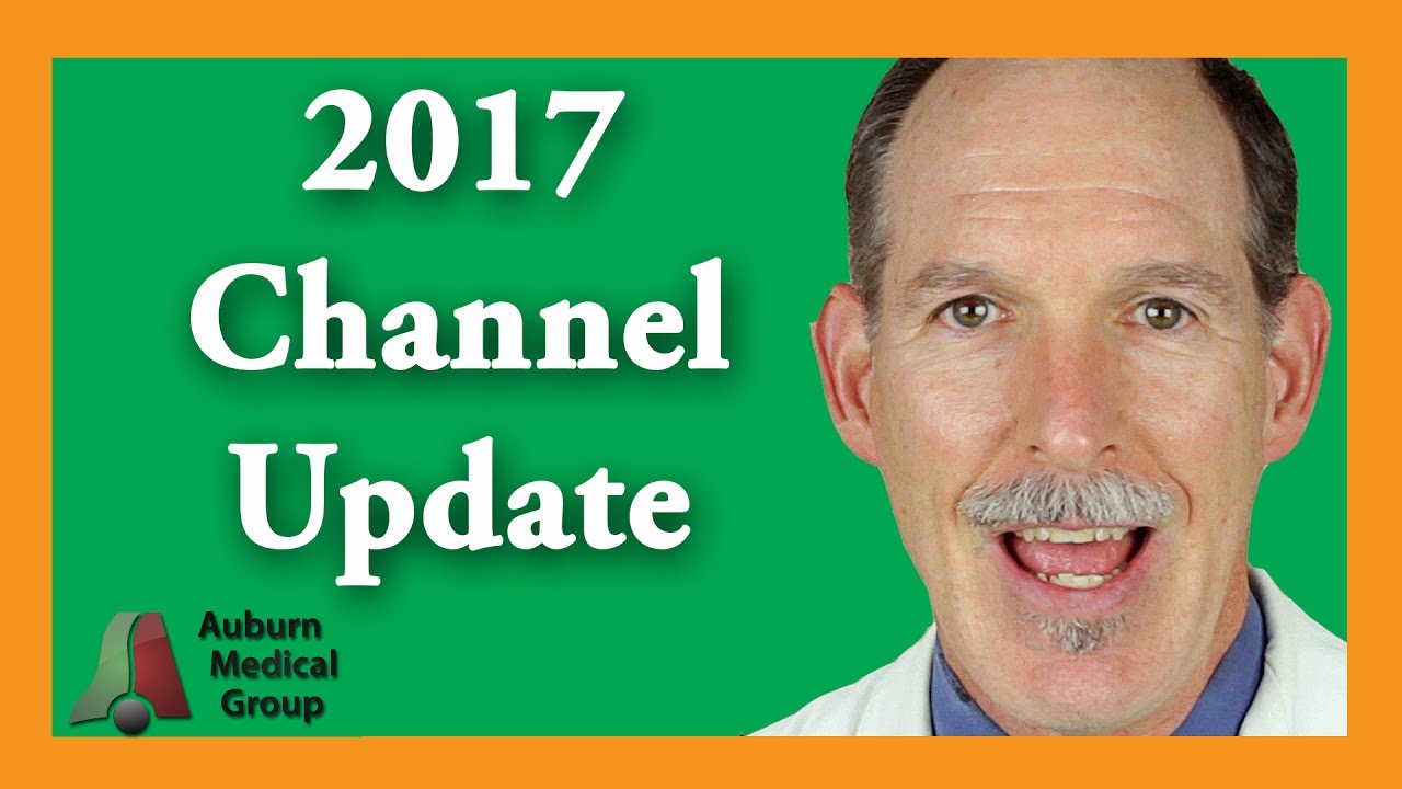 2017 Channel Update | Auburn Medical Group