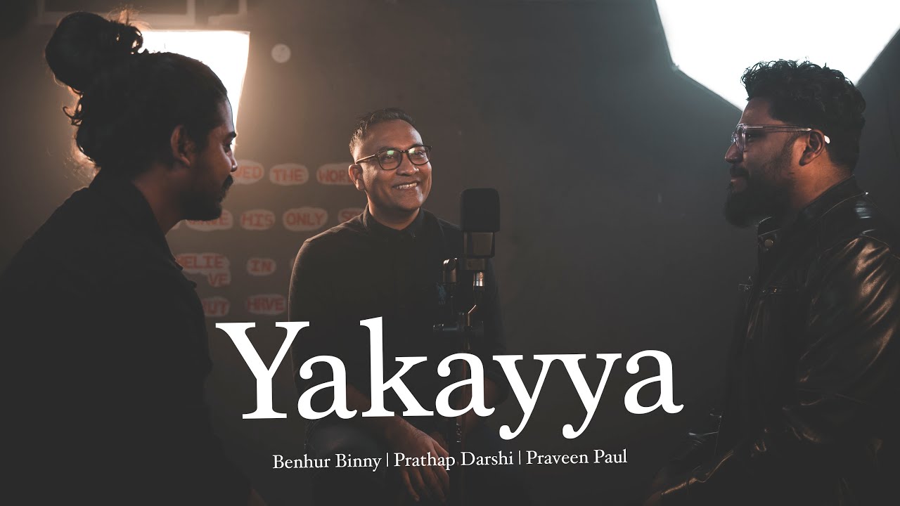 Yakayya | Kannada Worship Song 2021 | ft Benhur Binny, Prathap Darshi & Praveen Paul