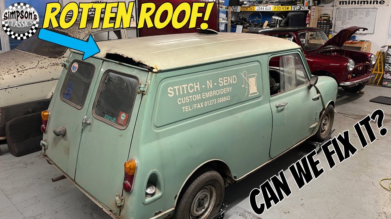 CAN WE SAVE THE ROTTEN ROOF? - Classic Mini Van Restoration