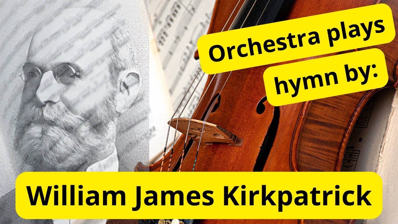 Christian Orchestra plays hymn by William James Kirkpatrick - THE COMFORTER HAS COME