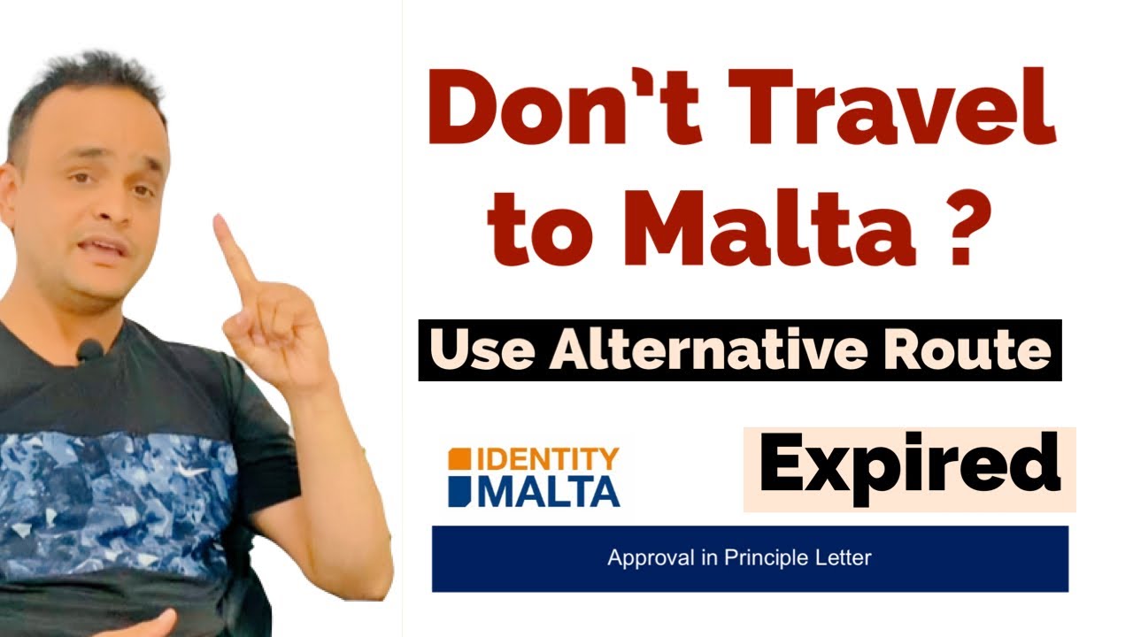 Don’t Travel to Malta … If your work permit expired ? Use Alternate Way to Travel to Malta