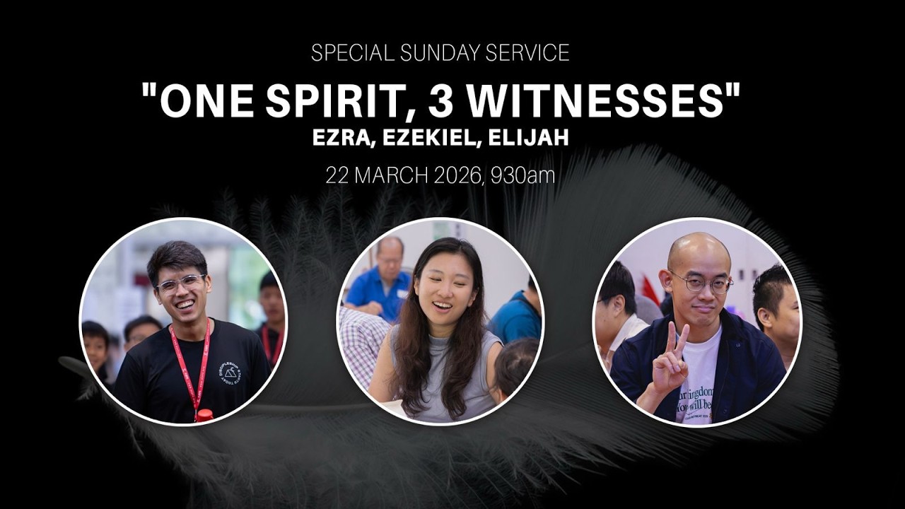 【Service】22 March 2026 // 1 Spirit, 3 Witnesses (Whispers of the Spirit in the Old Testament)